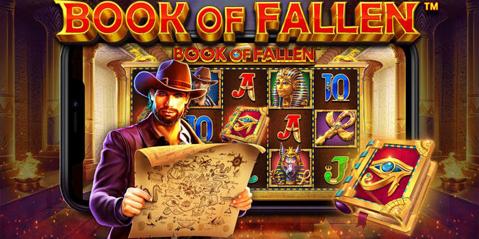 Cara Memilih Situs Slot Book Of Fallen Dengan Peluang Besar