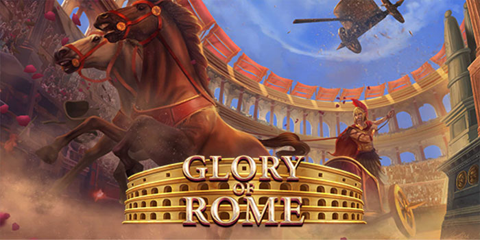 Tips Gampang Menang Slot Glory of Rome Agar Profit Stabil